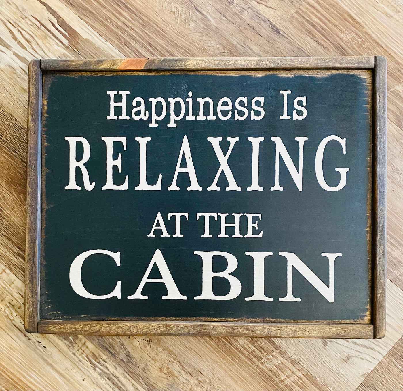 Happiness Is Relaxing at The Cabin