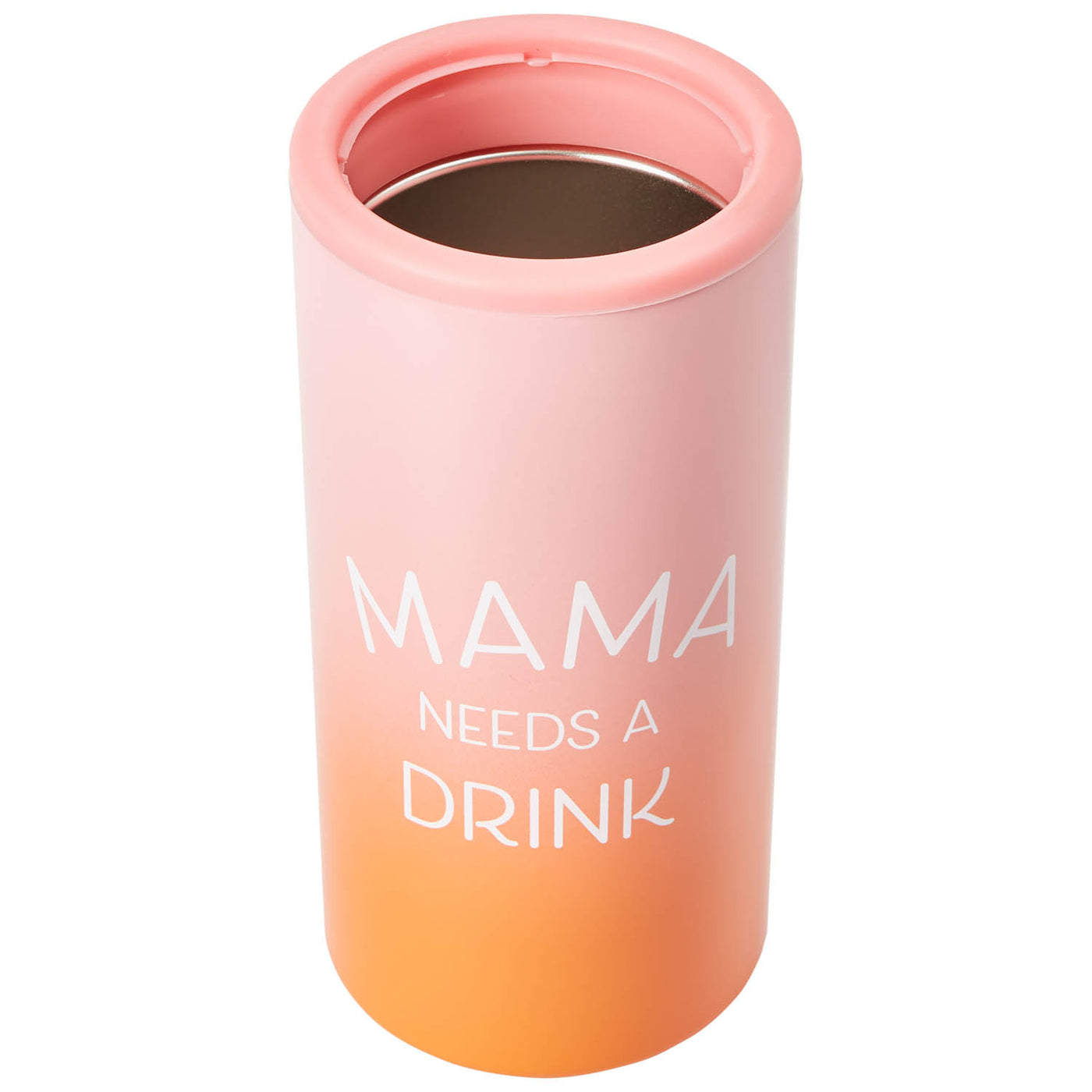 Slim can cooler reads mama needs a drink