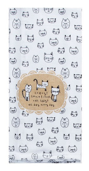 tea towel with cats reads crazy sometimes cat lady all day every day