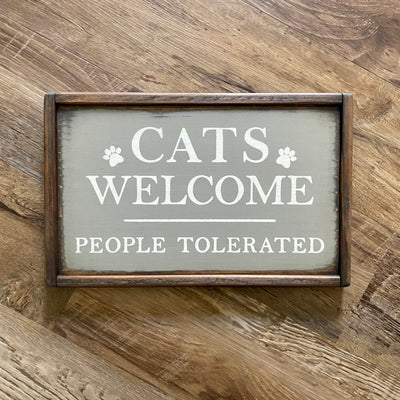 Cats Welcome People Tolerated