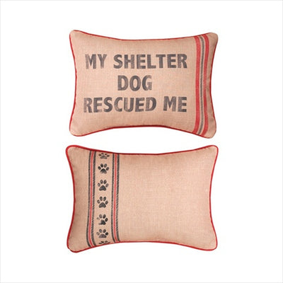 Throw pillow reads my shelter dog rescued me