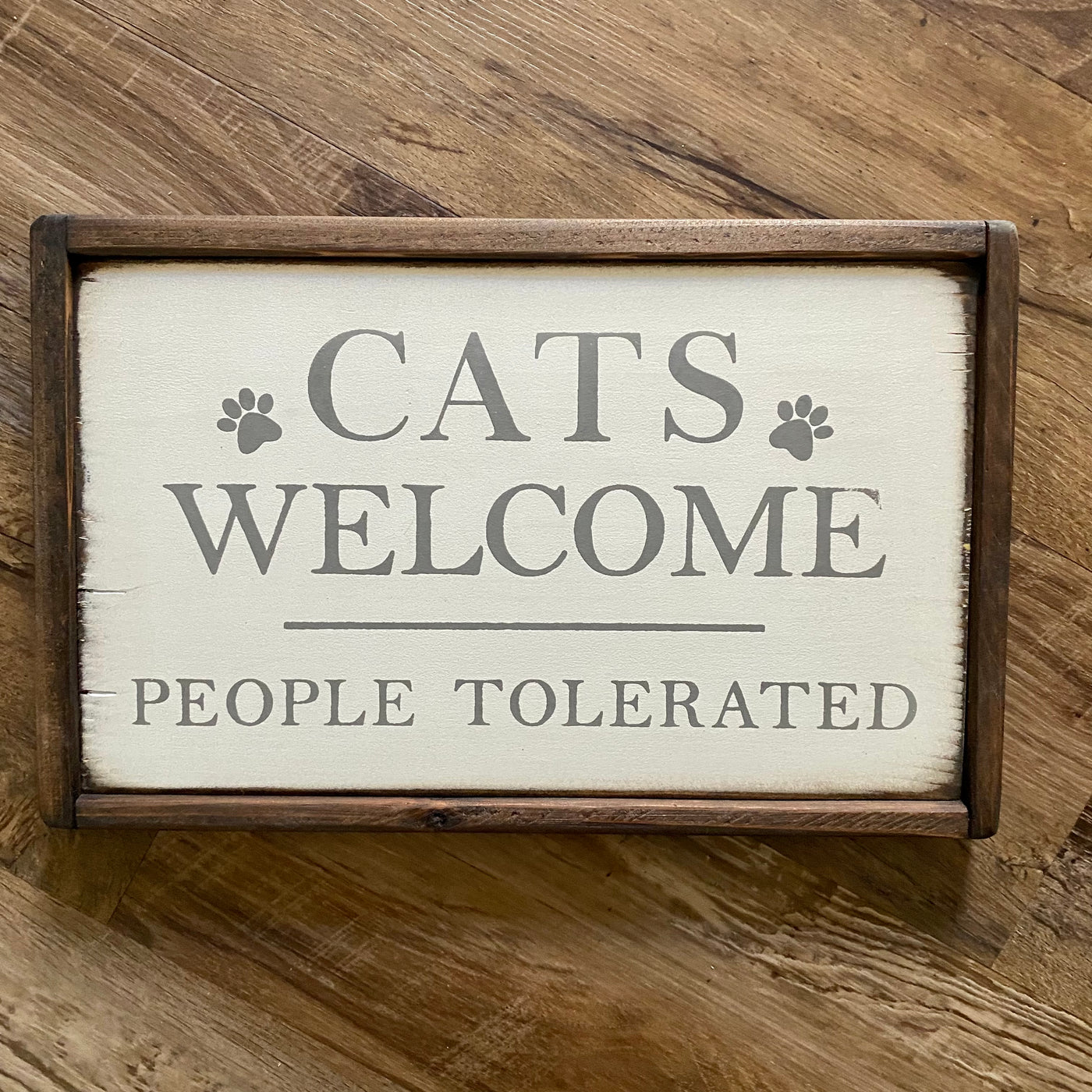 Cats Welcome People Tolerated
