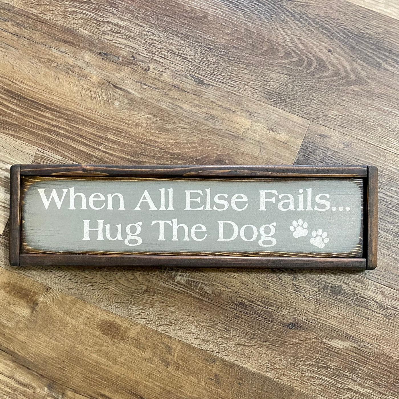 When All Else Fails Hug The Dog Framed Art