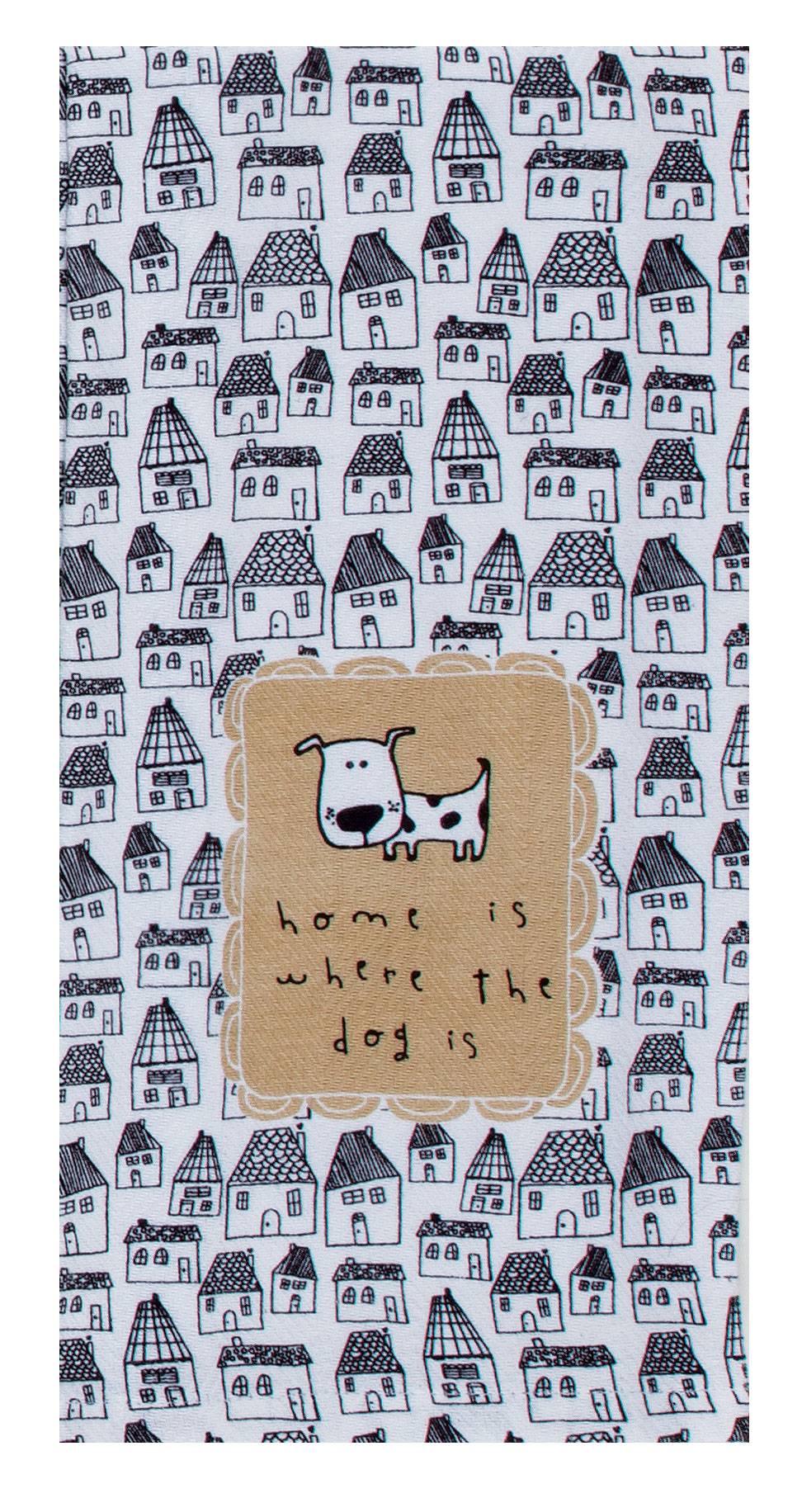 Home is where the dog is tea towel