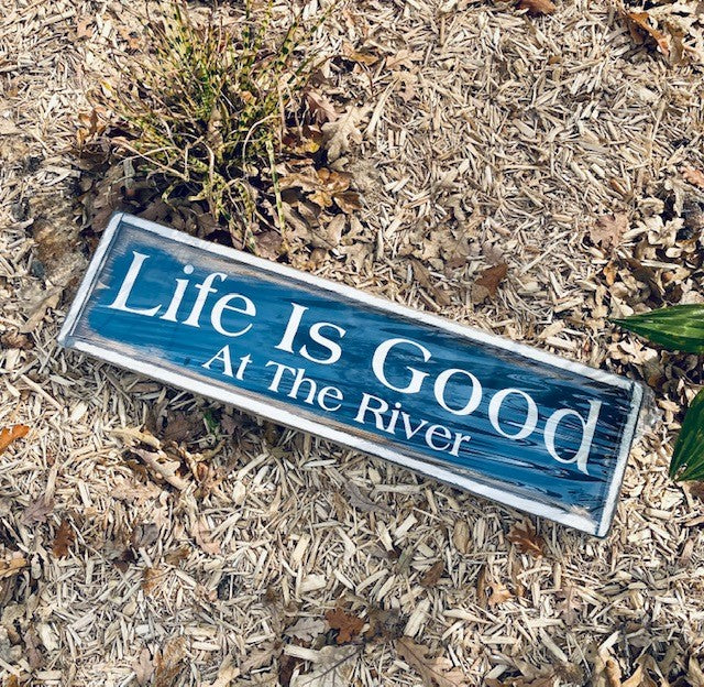 Life is Good at The River
