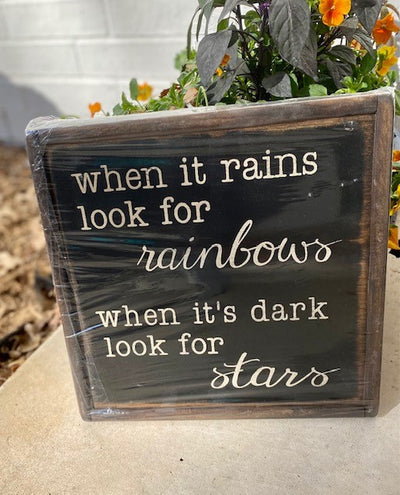 When It Rains Look For Rainbows Inspirational Sign