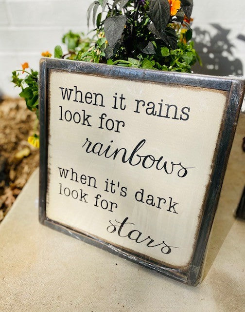 When It Rains Look For Rainbows Inspirational Sign