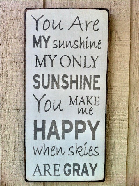 You Are My Sunshine Wall Sign