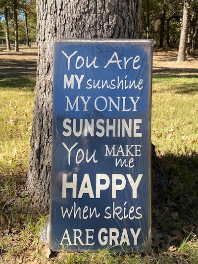 You Are My Sunshine Wall Sign
